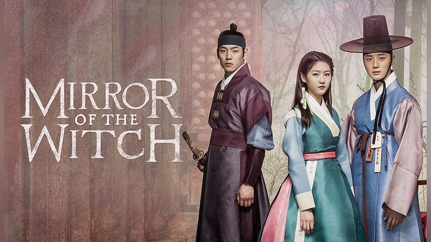 Mirror of the Witch (2016) Review: Sinopsis Lengkap, Pemain, Rating Drama Fantasi Sejarah