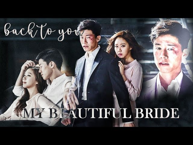 My Beautiful Bride (2015) Review: Sinopsis Lengkap, Pemain, Rating Drama Thriller Aksi Terbaik