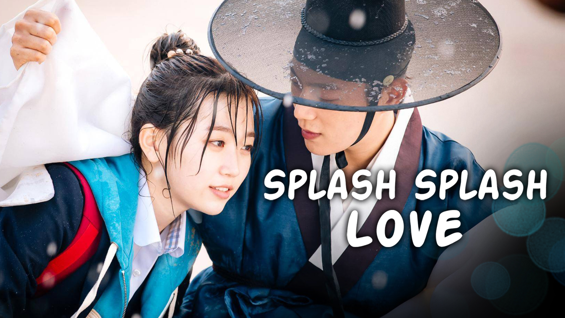 Splash Splash Love (2015) Review: Sinopsis Lengkap, Pemain, Rating Drama Fantasi Romantis Terbaik