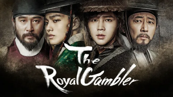The Royal Gambler (2016) Review: Sinopsis Lengkap, Pemain, Rating Drama Sejarah Aksi