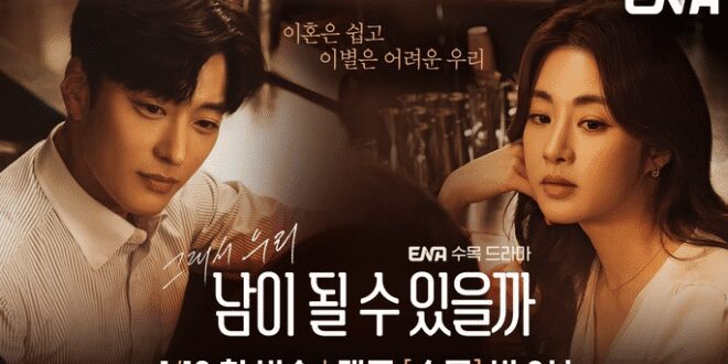 Review Drama Korea “Strangers Again” (2023): Romantis, Lucu, dan Penuh Kejutan!