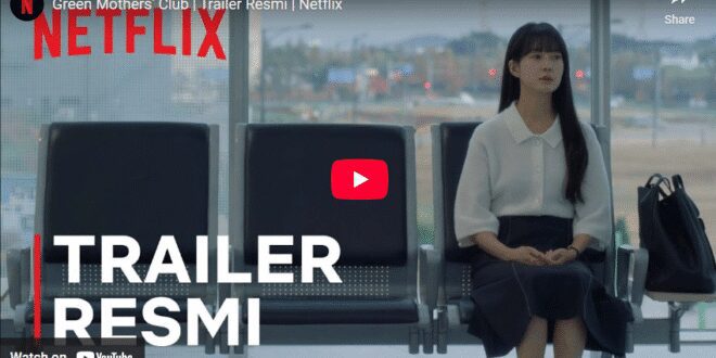 Green Mothers Club (2022): Review Lengkap + Sinopsis, Pemain, dan Pesan Moral