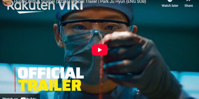 Hunter with a Scalpel (2025): Sinopsis, Pemain & Prediksi Plot Drama Medis Thriller Terbaru