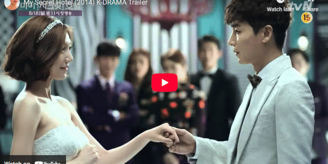 My Secret Hotel (2014): Sinopsis Lengkap, Review, dan Daftar Pemain Drama Korea Misteri Romantis
