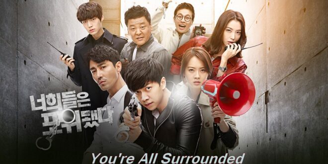 You’re All Surrounded (2014): Sinopsis Lengkap, Review, dan Daftar Pemain Drama Korea Polisi Terbaik