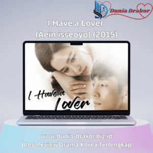 I Have a Lover (Aein isseoyo) (2015)