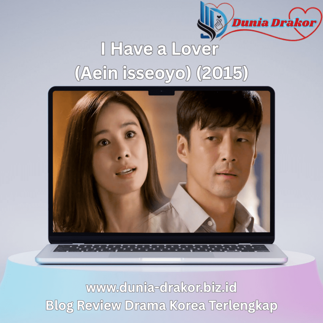 Poster I Have a Lover menampilkan Kim Hyun Joo dan Ji Jin Hee