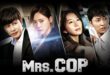 Mrs. Cop (2015): Sinopsis Lengkap, Review, dan Daftar Pemain Drama Polisi Korea Seru