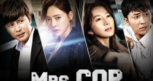 Mrs. Cop (2015): Sinopsis Lengkap, Review, dan Daftar Pemain Drama Polisi Korea Seru
