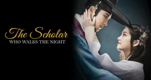 The Scholar Who Walks the Night (2015): Sinopsis Lengkap, Review, dan Daftar Pemain Drama Vampir Joseon