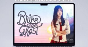 Bring It On, Ghost (2016): Sinopsis Lengkap, Review, dan Daftar Pemain Drama Komedi Horor