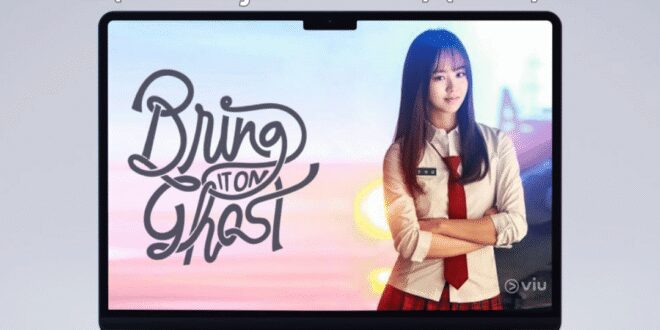 Bring It On, Ghost (2016): Sinopsis Lengkap, Review, dan Daftar Pemain Drama Komedi Horor