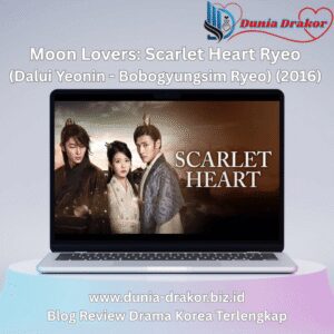 Moon Lovers Scarlet Heart Ryeo (Dalui Yeonin - Bobogyungsim Ryeo) (2016)