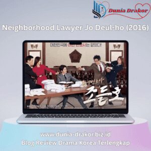 Neighborhood Lawyer Jo Deul-ho (2016)