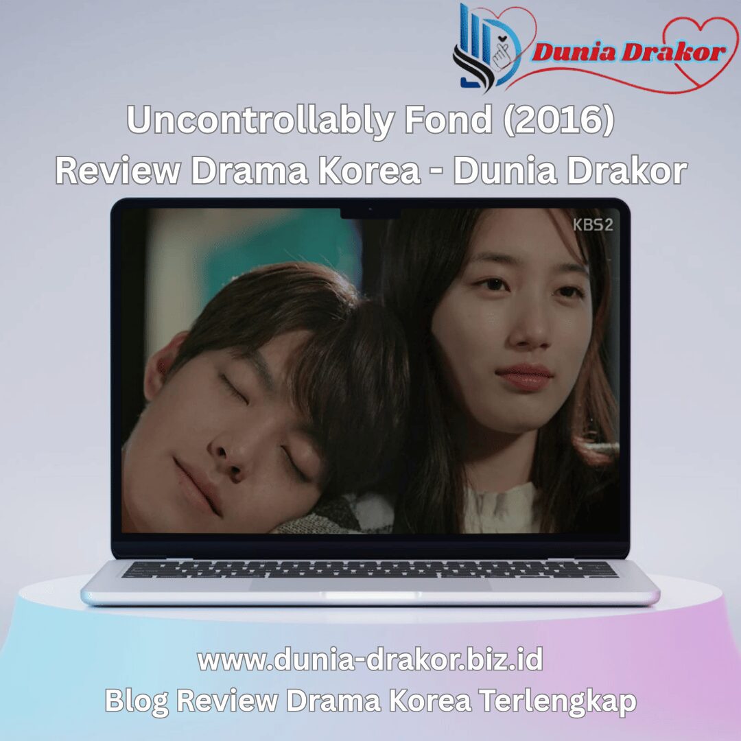 Poster Uncontrollably Fond menampilkan Kim Woo-bin dan Bae Suzy