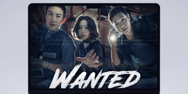Wanted (2016): Sinopsis Lengkap, Review, dan Daftar Pemain Drama Thriller