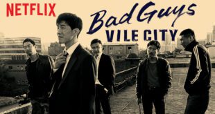 Bad Guys: Vile City (2017): Sinopsis Lengkap, Review, dan Daftar Pemain Drama Kriminal Aksi Korea
