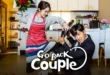 Go Back Couple (2017): Sinopsis, Review, Pemain