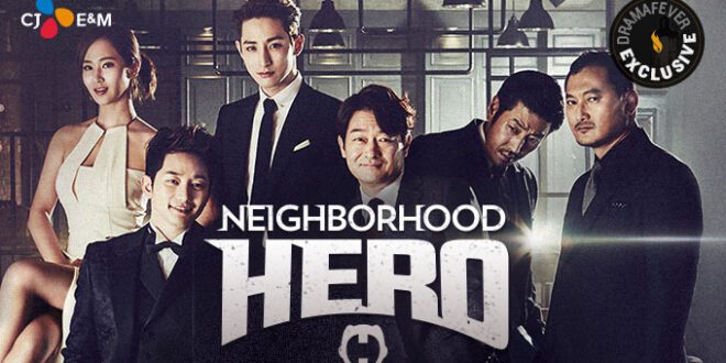 Neighborhood Hero (2016): Sinopsis Lengkap, Review, dan Daftar Pemain Drama Aksi Kriminal