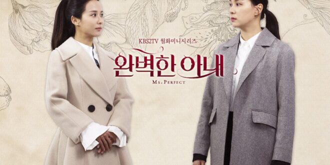 Ms. Perfect (2017): Sinopsis Lengkap, Review, dan Daftar Pemain Drama Keluarga Komedi