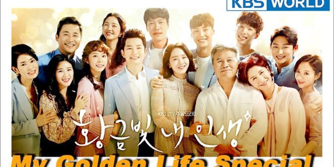My Golden Life (2017): Sinopsis, Review, Pemain