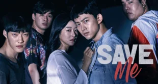 Save Me (2017): Sinopsis Lengkap, Review, dan Daftar Pemain Drama Thriller Kultus